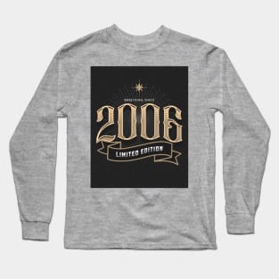 Born in 2006 Long Sleeve T-Shirt